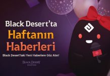 Black Desert Evreninde Yeni Güncellemeler ile Maceracılara Değerli Avantajlar black-desert-evreninde-yeni-guncellemeler-ile-maceracilara-degerli-avantajlar
