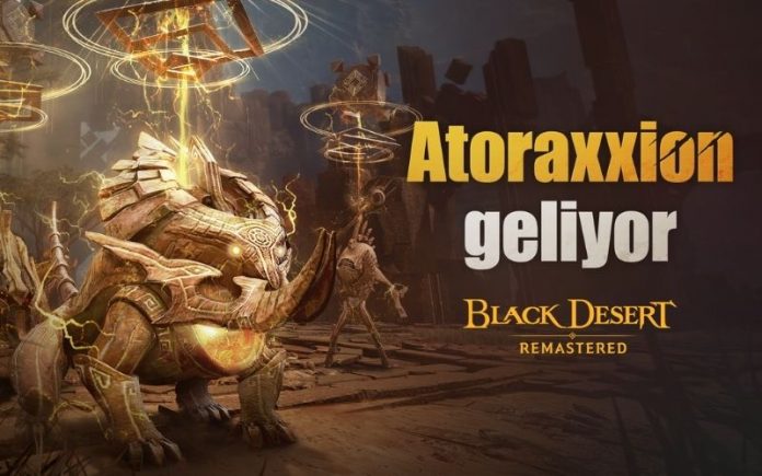 espor-ve-oyun-ilk-esli-oynanis-zindani-atoraxxion-black-desert-turkiyemenaya-geliyor